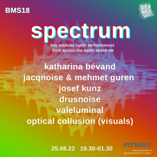 BMS18 flyer, listing Katharina Bévand, ValeLumìnal, JacqNoise with Mehmet Guren, Josef Kunz