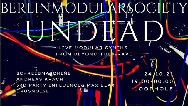 Undead poster: tangled patch cables lit red, green and blue, listing Schreibmaschine, Andreas Krach, 3rd Party Influence & Max Blax and Drusnoise at Loophole