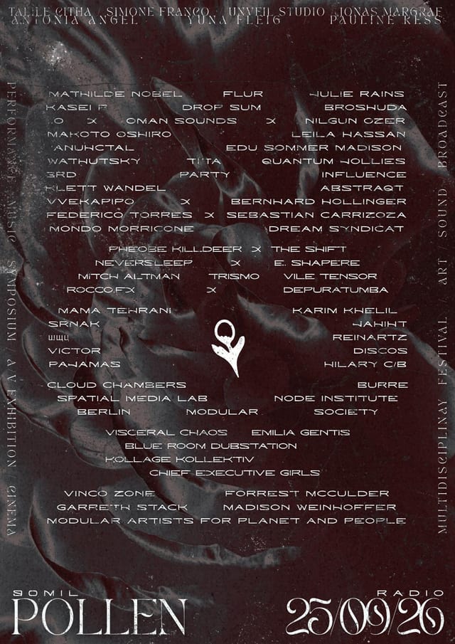 Pollen festival flyer for 25 September 2026 at 90Mil: the full programme across performance, music, symposium, A/V exhibition and cinema, with the Berlin Modular Society block listing Phoebe Killdeer x The Shift, NEVERSLEEP x E. Shapere, Mitch Altman, Trismo, Vile Tensor, Rocco.fx x Depuratumba and Modular Artists for Planet and People